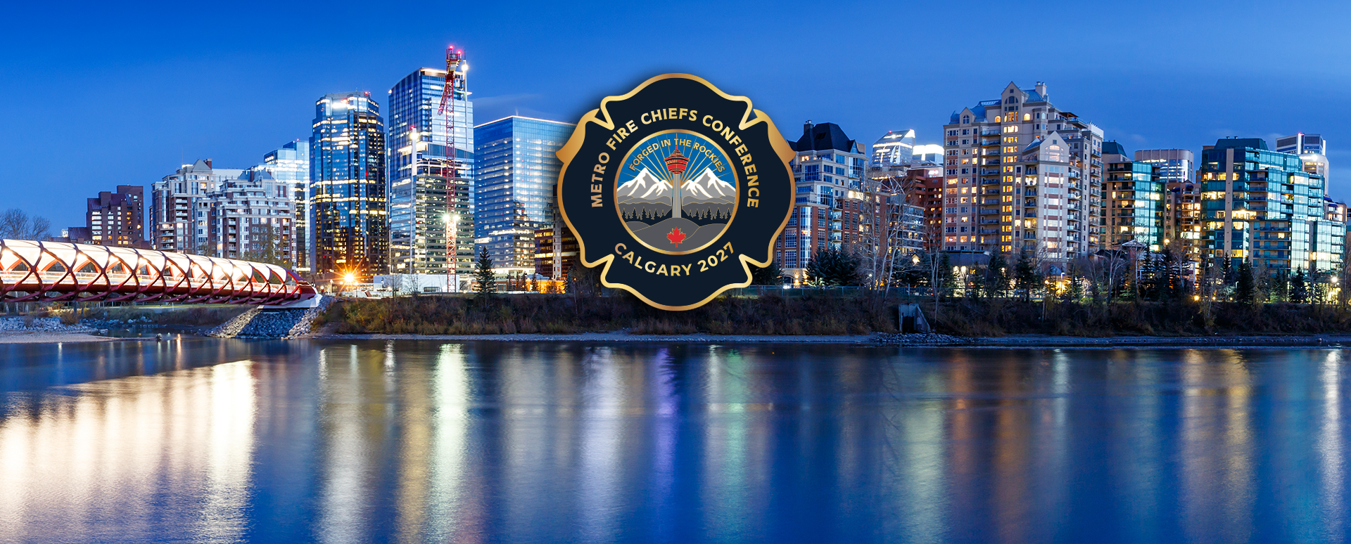 Metro Fire Chiefs Conference | May 30 - June 3, 2027 | Calgary, Alberta, Canada